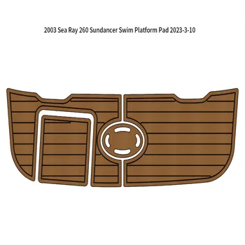 2003 Sea Ray 260 Sundancer Коврик для плавательной платформы Лодка EVA Пенопласт Коврик для пола из тикового дерева