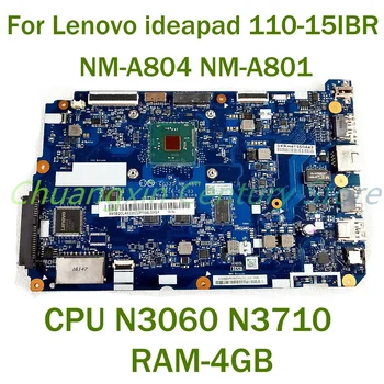 Для Lenovo ideapad 110-15IBR материнская плата ноутбука NM-A804 NM-A801 с процессором N3060 N3710 оперативной памятью-4 ГБ 100% Протестировано, Полностью Работает