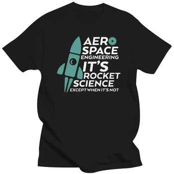 Мужская футболка с принтом 2019, Хлопковая забавная футболка с коротким рукавом в области аэрокосмической техники, ракетостроения, женская футболка