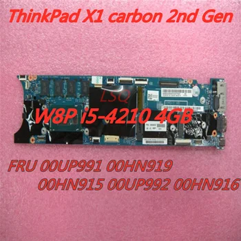 Новая Материнская плата для ноутбука Lenovo ThinkPad X1 carbon 2-го поколения Mainboard W8P i5-4210 4GB FRU 00UP991 00HN919 00HN915 00UP992